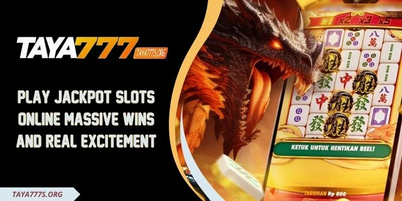 Play Jackpot Slots Online Massive Wins And Real Excitement