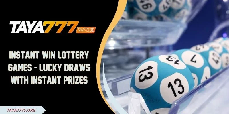 Instant Win Lottery Games - Lucky Draws With Instant Prizes