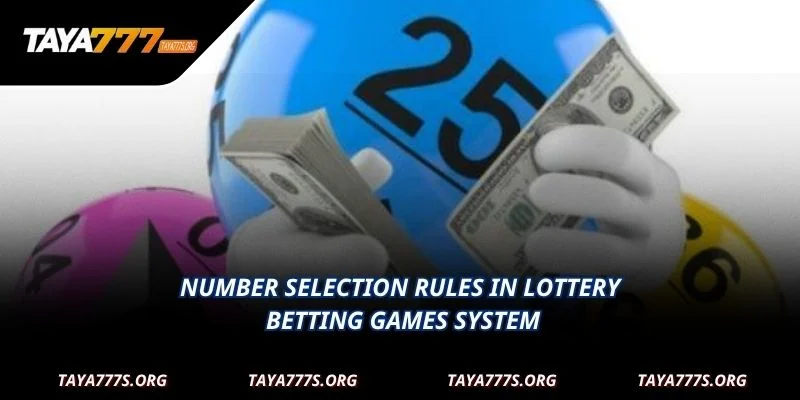 Number selection rules in Lottery Betting Games system
