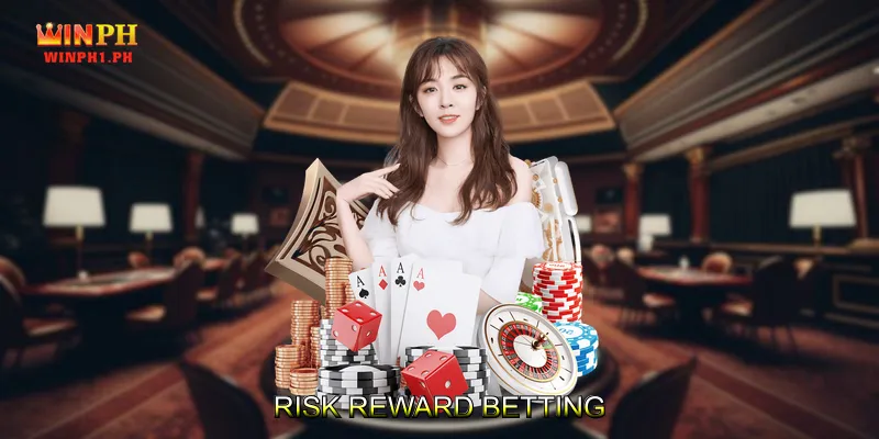 Risk Reward Betting