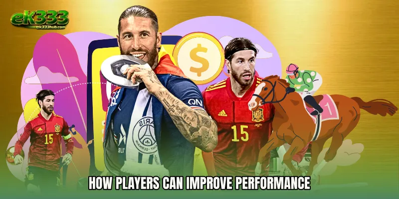 How Players Can Improve Performance