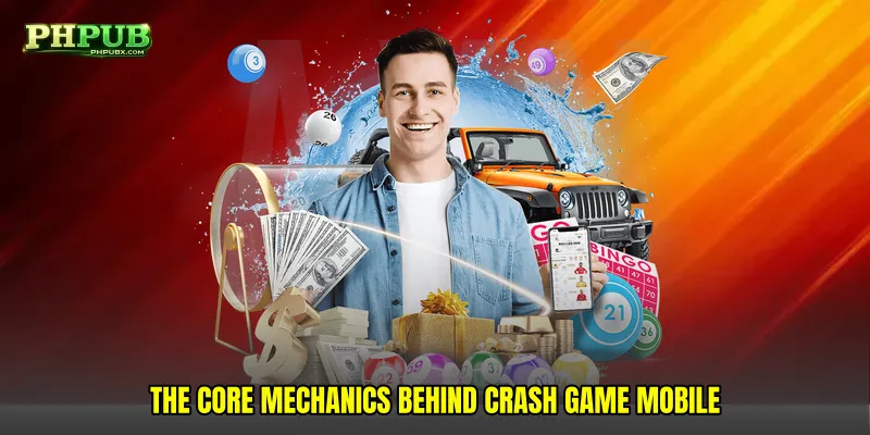 The Core Mechanics Behind Crash Game Mobile