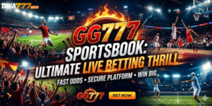 GG777 Sportsbook: Ultimate Live Betting Thrill
